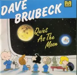 Quiet as the Moon by Dave Brubeck