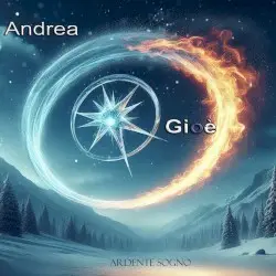 Ardente sogno by Andrea Gioe