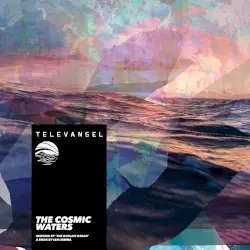 The Cosmic Waters by Televangel, Ian Urbina