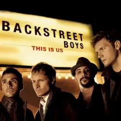 This Is Us by Backstreet Boys