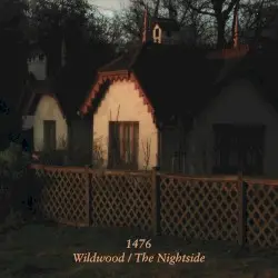 Wildwood / The Nightside by 1476