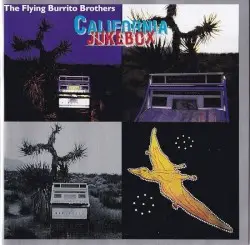 California Jukebox by The Flying Burrito Brothers
