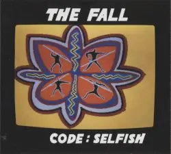 Code: Selfish by The Fall