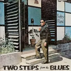Two Steps From the Blues by Bobby Bland