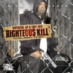 Righteous Kill by Tony Yayo