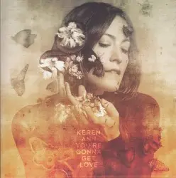 You’re Gonna Get Love by Keren Ann