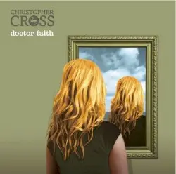 Doctor Faith by Christopher Cross
