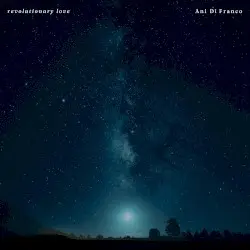 Revolutionary Love by Ani DiFranco