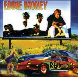Ready Eddie by Eddie Money