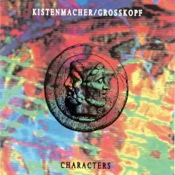 Characters by Kistenmacher / Grosskopf