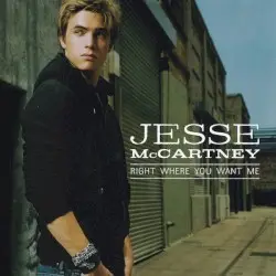 Right Where You Want Me by Jesse McCartney