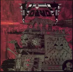 Rrröööaaarrr by Voivod