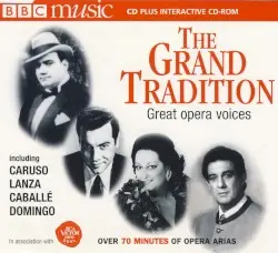 BBC Music, Volume 6, Number 8: The Grand Tradition by Caruso, Lanza, Caballé, Domingo