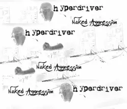 Naked Aggression by Hyperdriver