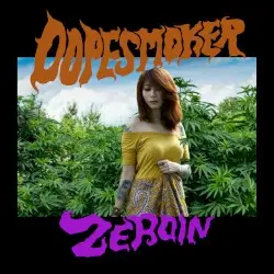 Zeroin by Dope Smoker