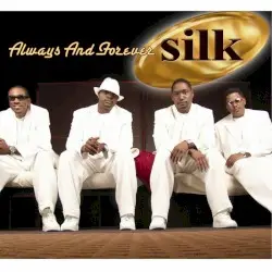 Always and Forever by Silk