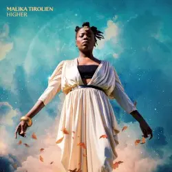 HIGHER by Malika Tirolien