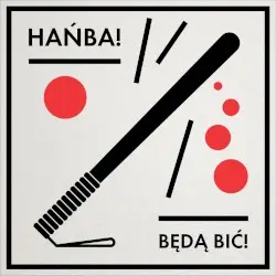 Będą bić! by Hańba!