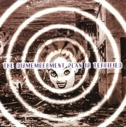 The Dismemberment Plan Is Terrified by The Dismemberment Plan