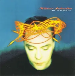 Are You Sequenced? by Klaus Schulze