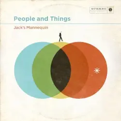 People and Things by Jack’s Mannequin