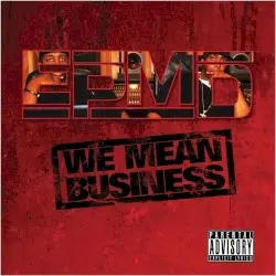 We Mean Business by EPMD