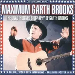 Maximum Garth Brooks by Garth Brooks