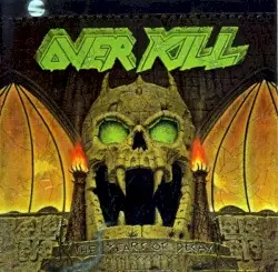 The Years of Decay by Overkill