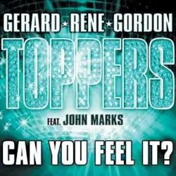 Can You Feel It? by Gerard Joling & Rene & Gordon toppers feat. John Marks
