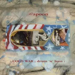 Cold War: Drum ’n’ Bass by Rapoon