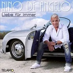 Liebe für immer by Nino de Angelo