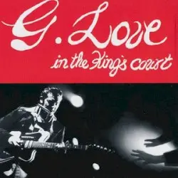 In the King's Court by G. Love & Special Sauce