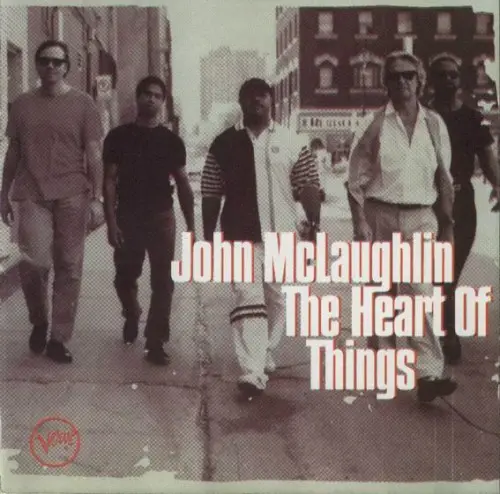 The Heart of Things by John McLaughlin