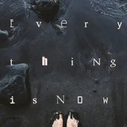 Everything is Now by Afterlife