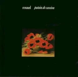 Putain de camion by Renaud