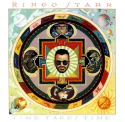 Time Takes Time by Ringo Starr