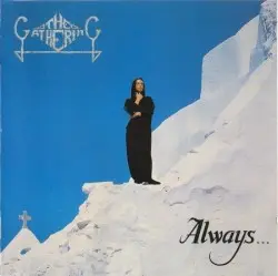 Always… by The Gathering