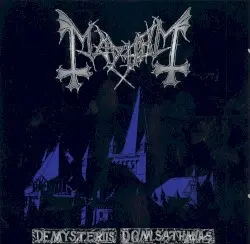 De Mysteriis Dom Sathanas by Mayhem