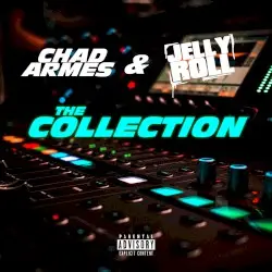 The Collection by Chad Armes feat. Jelly Roll