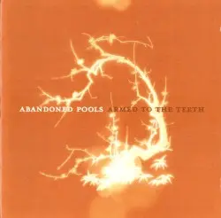 Armed to the Teeth by Abandoned Pools