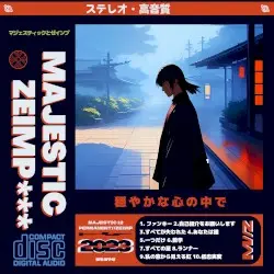 穏やかな心の中で by MAJESTIC//ZEIMP