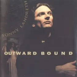 Outward Bound by Sonny Landreth