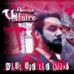 What Are The Oddz? by Aurelio Voltaire