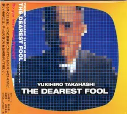 The Dearest Fool by 高橋幸宏