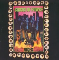 Vices by Circus of Power