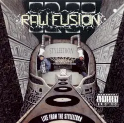 Live From the Styleetron by Raw Fusion