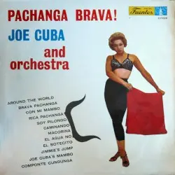 Pachanga brava! by Joe Cuba and Orchestra