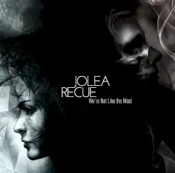 We're Not Like the Most by Recue X Jolea