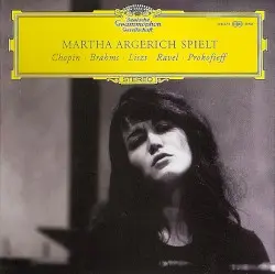 Martha Argerich: Début Recital by Chopin, Brahms, Liszt, Maurice Ravel, Prokofiev; Martha Argerich