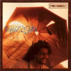 Schizzechea With Love by Pino Daniele